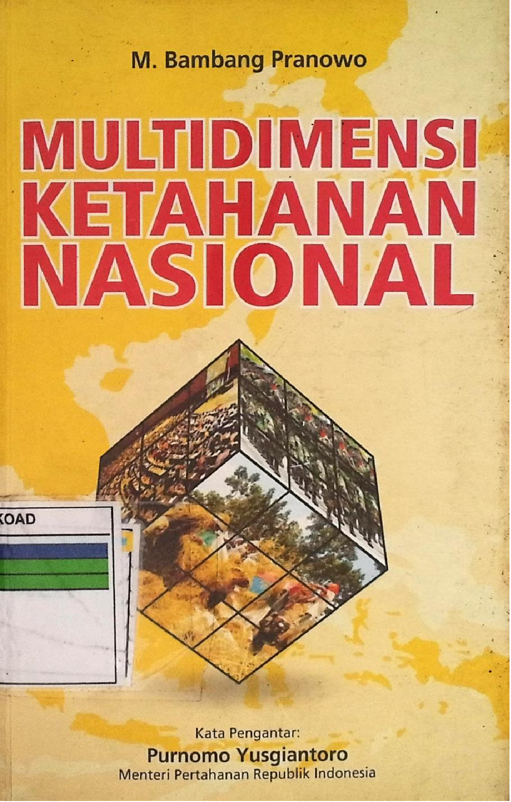 Multidimensi Ketahanan Nasional